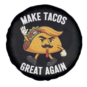 Taco Trump Mexican Spare Tire Cover Make Tacos Great Again TS14 Print Your Wear