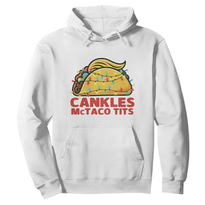 Taco Trump Mexican Christmas Hoodie Cankles McTaco Tits TS14 White Print Your Wear