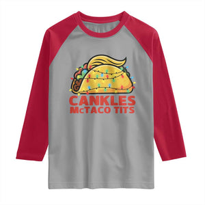 Taco Trump Mexican Christmas Raglan Shirt Cankles McTaco Tits TS14 Sport Gray Red Print Your Wear