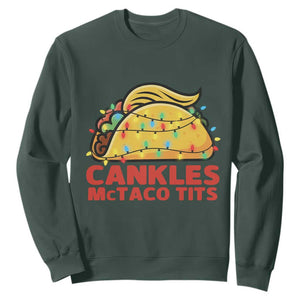 Taco Trump Mexican Christmas Sweatshirt Cankles McTaco Tits TS14 Dark Forest Green Print Your Wear