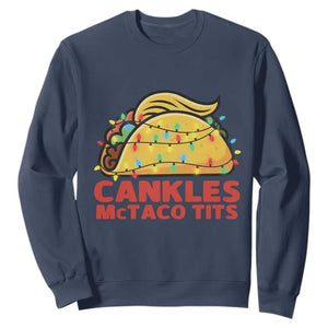 Taco Trump Mexican Christmas Sweatshirt Cankles McTaco Tits TS14 Navy Print Your Wear