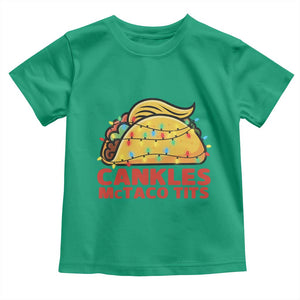 Taco Trump Mexican Christmas Toddler T Shirt Cankles McTaco Tits TS14 Irish Green Print Your Wear