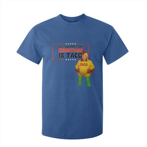 Funny Taco Trump Mexican T Shirt For Kid All I Want For Christmas Is Taco TS14 Royal Blue Print Your Wear