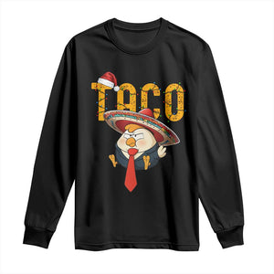 Funny Taco Trump Mexican Christmas Long Sleeve Shirt TS14 Black Print Your Wear