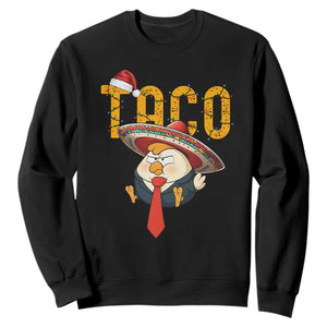 Funny Taco Trump Mexican Christmas Sweatshirt TS14 Black Print Your Wear