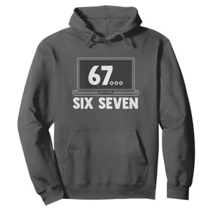 67 Six Seven Meme Hoodie Funny Tech Support TS14 Dark Heather Print Your Wear