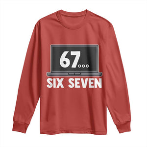 67 Six Seven Meme Long Sleeve Shirt Funny Tech Support TS14 Red Print Your Wear