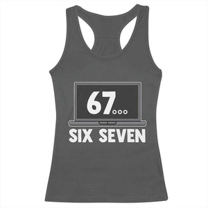 67 Six Seven Meme Racerback Tank Top Funny Tech Support TS14 Dark Heather Print Your Wear