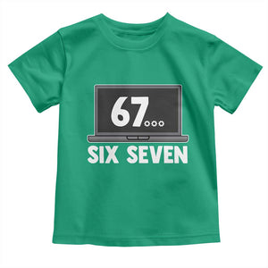 67 Six Seven Meme Toddler T Shirt Funny Tech Support TS14 Irish Green Print Your Wear