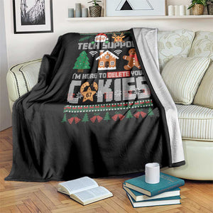 Funny Tech Support Christmas Throw Blanket I Am Here To Delete Your Cookies TS14 Print Your Wear