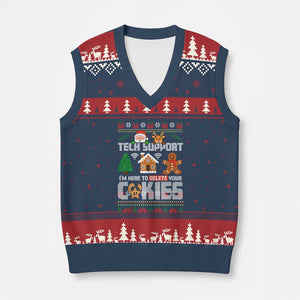 Funny Tech Support Xmas V-Neck Knit Sweater Vest I Am Here To Delete Your Cookies TS14 Navy Red Print Your Wear