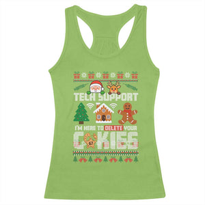 Funny Tech Support Christmas Racerback Tank Top I Am Here To Delete Your Cookies TS14 Lime Print Your Wear