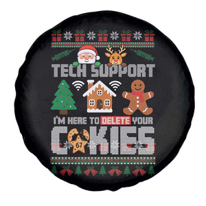 Funny Tech Support Christmas Spare Tire Cover I Am Here To Delete Your Cookies TS14 Print Your Wear