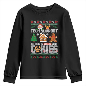 Funny Tech Support Christmas Youth Sweatshirt I Am Here To Delete Your Cookies TS14 Black Print Your Wear