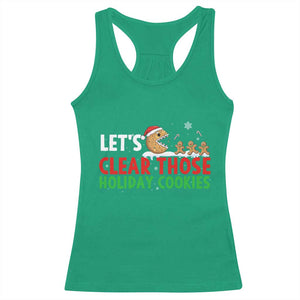Tech Support Christmas Racerback Tank Top Let Is Clear Those Holiday Cookies TS14 Irish Green Print Your Wear
