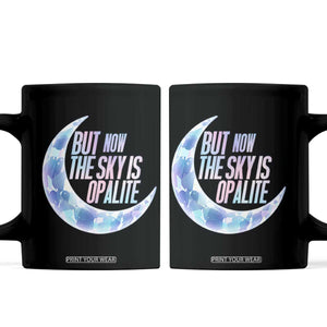 The Sky Is Opalite Moonstone Mystical Crystal Lover Coffee Mug TS14 Black Print Your Wear