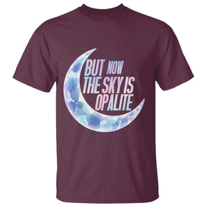 The Sky Is Opalite Moonstone Mystical Crystal Lover T Shirt TS14 Maroon Print Your Wear