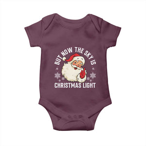 Santa Opalite Christmas Baby Onesie But Now The Sky Is Xmas Light TS14 Maroon Print Your Wear