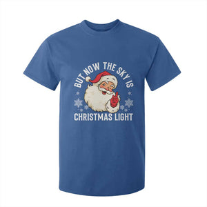 Santa Opalite Christmas T Shirt For Kid But Now The Sky Is Xmas Light TS14 Royal Blue Print Your Wear