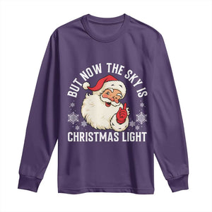 Santa Opalite Christmas Long Sleeve Shirt But Now The Sky Is Xmas Light TS14 Purple Print Your Wear