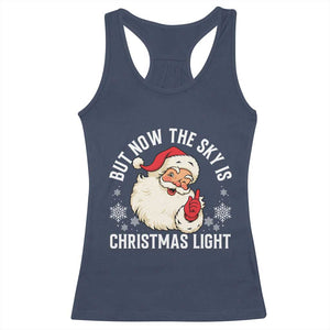 Santa Opalite Christmas Racerback Tank Top But Now The Sky Is Xmas Light TS14 Navy Print Your Wear