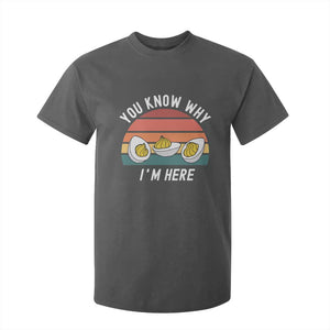 Funny Thanksgiving Dinner T Shirt For Kid You Know Why I Am Here TS14 Dark Heather Print Your Wear
