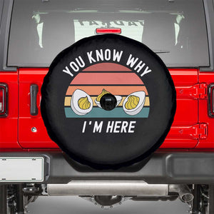 Funny Thanksgiving Dinner Spare Tire Cover You Know Why I Am Here TS14 Black Print Your Wear