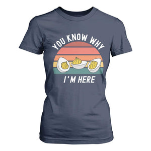 Funny Thanksgiving Dinner T Shirt For Women You Know Why I Am Here TS14 Navy Print Your Wear