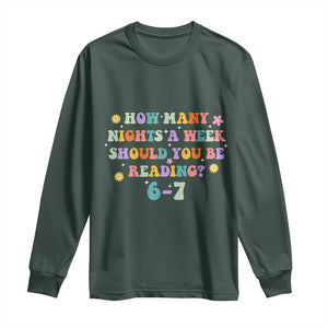 67 Six Seven Meme Long Sleeve Shirt Funny Reading Book Lover TS14 Dark Forest Green Print Your Wear