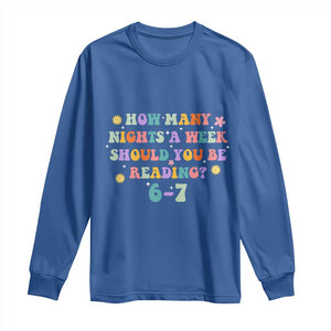 67 Six Seven Meme Long Sleeve Shirt Funny Reading Book Lover TS14 Royal Blue Print Your Wear