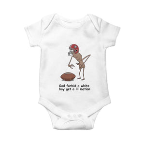 God Forbid a White Boy Get a Lil Motion Baby Onesie Marcus The Worm Robert Meme Funny Internet Quote TS14 White Print Your Wear