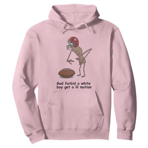 God Forbid a White Boy Get a Lil Motion Hoodie Marcus The Worm Robert Meme Funny Internet Quote TS14 Light Pink Print Your Wear