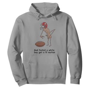 God Forbid a White Boy Get a Lil Motion Hoodie Marcus The Worm Robert Meme Funny Internet Quote TS14 Sport Gray Print Your Wear