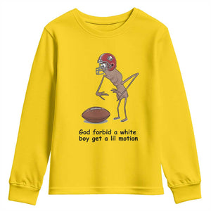 God Forbid a White Boy Get a Lil Motion Youth Sweatshirt Marcus The Worm Robert Meme Funny Internet Quote TS14 Daisy Print Your Wear