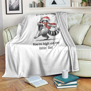 Funny Racoon Christmas Throw Blanket If I Ever Get Rabies You're High On My Bitting List TS14 Print Your Wear