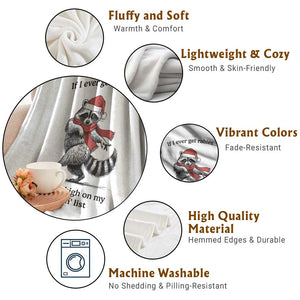 Funny Racoon Christmas Throw Blanket If I Ever Get Rabies You're High On My Bitting List TS14 Print Your Wear