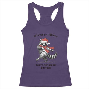 Funny Racoon Christmas Racerback Tank Top If I Ever Get Rabies You're High On My Bitting List TS14 Purple Print Your Wear