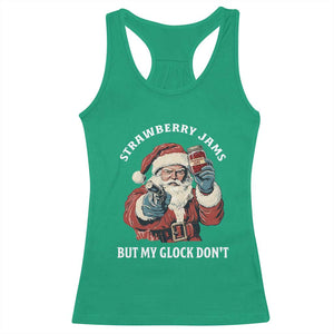Strawberry Jams But My Gun Do Not Racerback Tank Top Funny Santa Gun Christmas TS14 Irish Green Print Your Wear