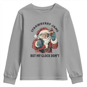 Funny Santa Gun Christmas Youth Sweatshirt Strawberry Jams But My Gun Do Not TS14 Sport Gray Print Your Wear