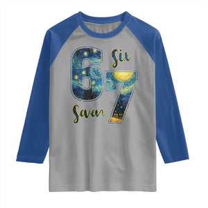 67 Six Seven Meme Raglan Shirt Starry Night Van Gogh TS14 Sport Gray Royal Print Your Wear