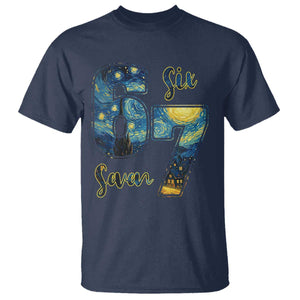67 Six Seven Meme T Shirt Starry Night Van Gogh TS14 Navy Print Your Wear