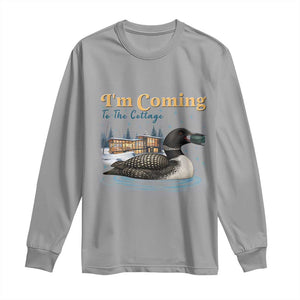 I Am Coming To The Cottage Long Sleeve Shirt Stupid Canadian Wolf Bird TS14 Sport Gray Print Your Wear
