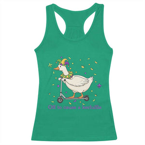 Mardi Gras Silly Goose Racerback Tank Top Off To Cause A Kerfuffle TS14 Irish Green Print Your Wear