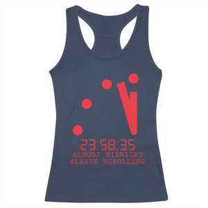 Doomsday Clock Armageddon Racerback Tank Top Almost Midnight Always Scrolling TS14 Navy Print Your Wear