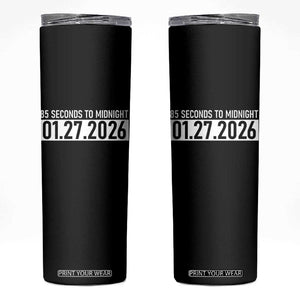 Doomsday Clock Armageddon Skinny Tumbler 85 Second To Midnight TS14 Black Print Your Wear