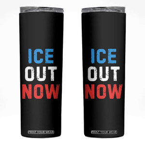 Ice Out Skinny Tumbler Minneapolis Resist ICE Immigration Rights Protest TS14 Black Print Your Wear