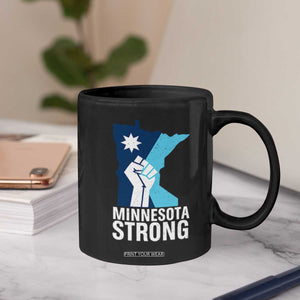 Minnesota Strong Coffee Mug Minneapolis Resist ICE Immigration Human Rights Protest TS14 Print Your Wear