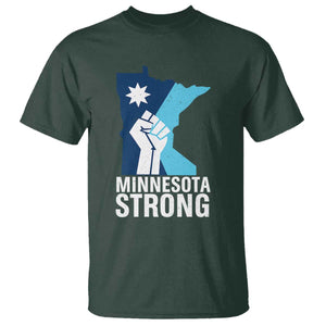 Minnesota Strong T Shirt - Minneapolis Resist ICE Immigration Human Rights Protest Tee TS14 Dark Forest Green Print Your Wear