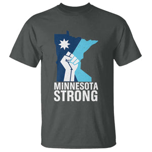 Minnesota Strong T Shirt - Minneapolis Resist ICE Immigration Human Rights Protest Tee TS14 Dark Heather Print Your Wear