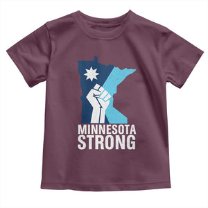 Minnesota Strong Toddler T Shirt Minneapolis Resist ICE Immigration Human Rights Protest TS14 Maroon Print Your Wear